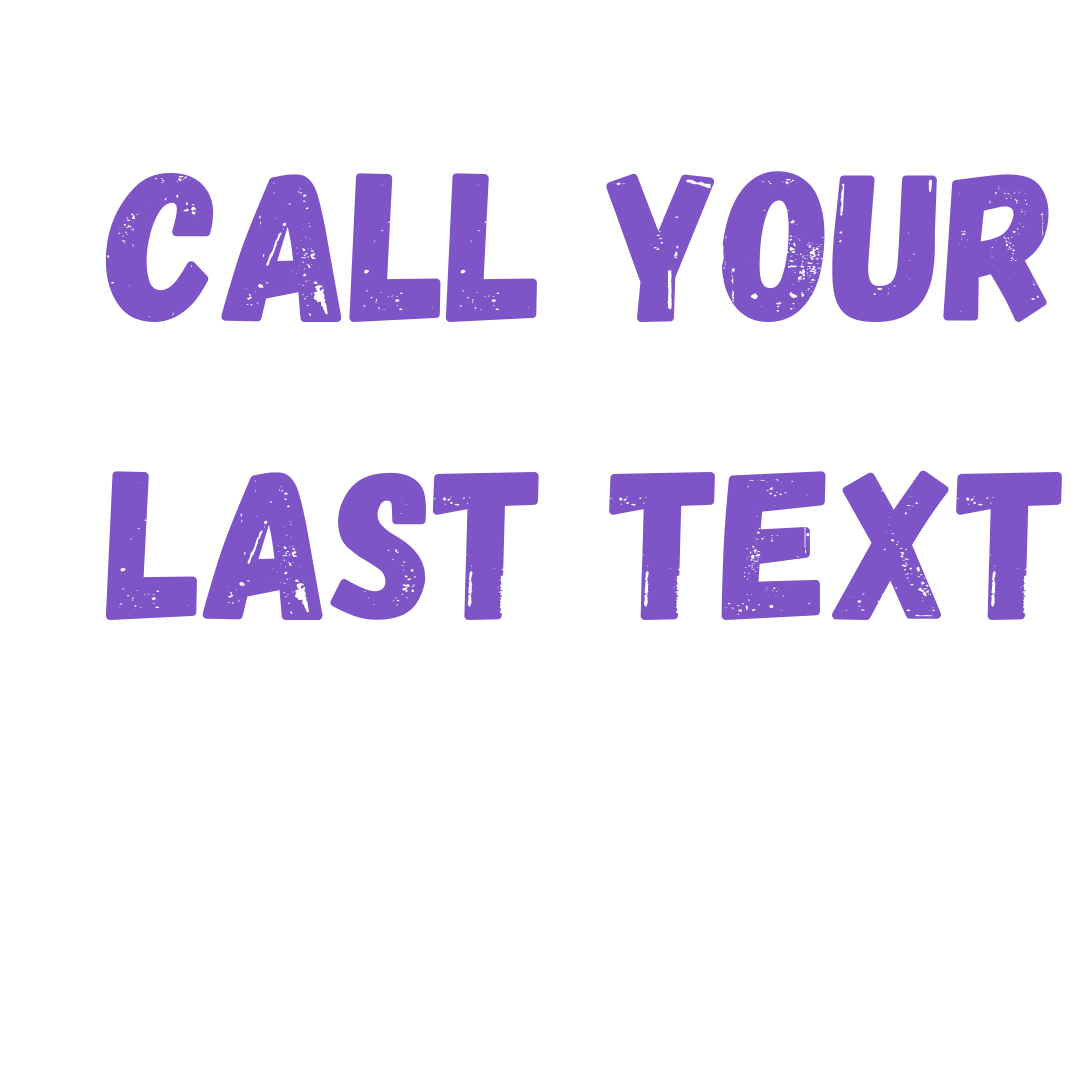 Call your last text