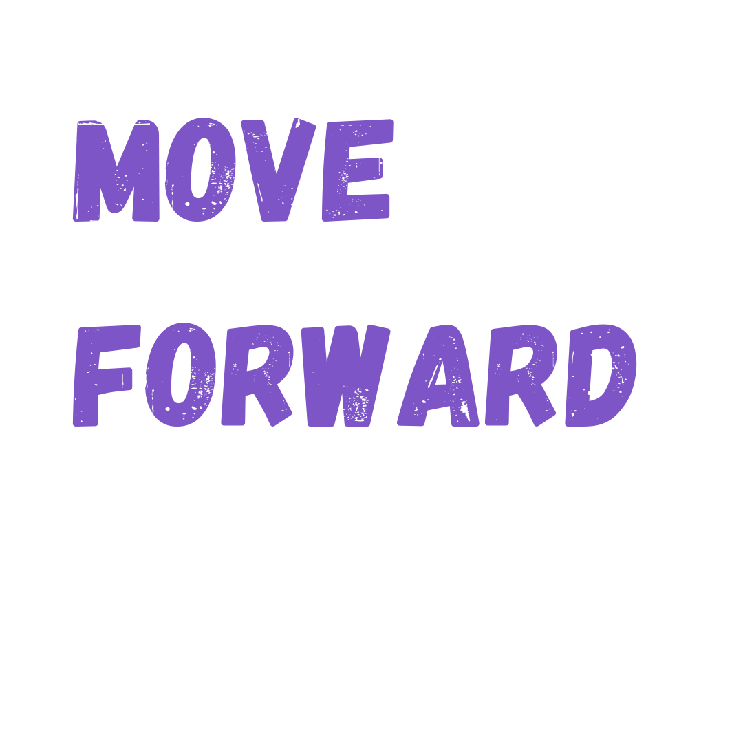 Move forward